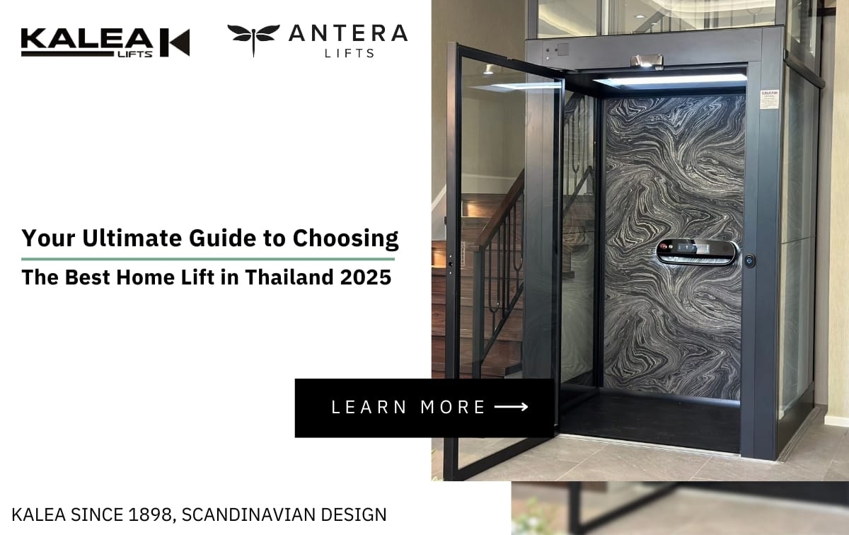 Your Ultimate Guide to Choosing the Best Home Lift in Thailand 2025